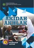 MENJAGA AKIDAH DAN AKHLAK : Untuk Kelas X