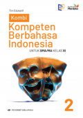 Kombi Kompeten Berbahasa Indonesia untuk SMA/MA KELAS XI