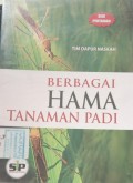 BERBAGAI HAMA TANAMAN PADI