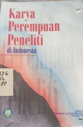 KARYA PEREMPUAN PENELITI Di Indonesia