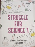 STRUGGLE FOR SCIENCE 1 (Antologi Cerpen)